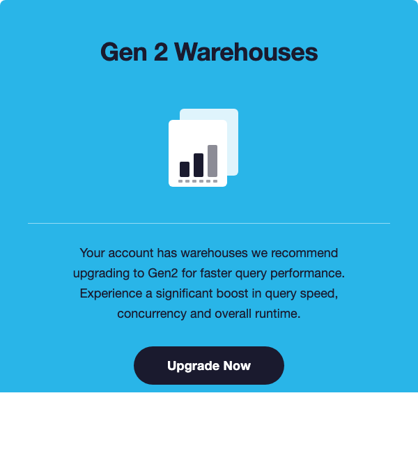 Gen 2 Warehouses