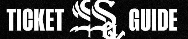 Chicago White Sox Ticket Guide