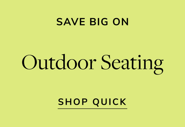 Save on Outdoor Seating
