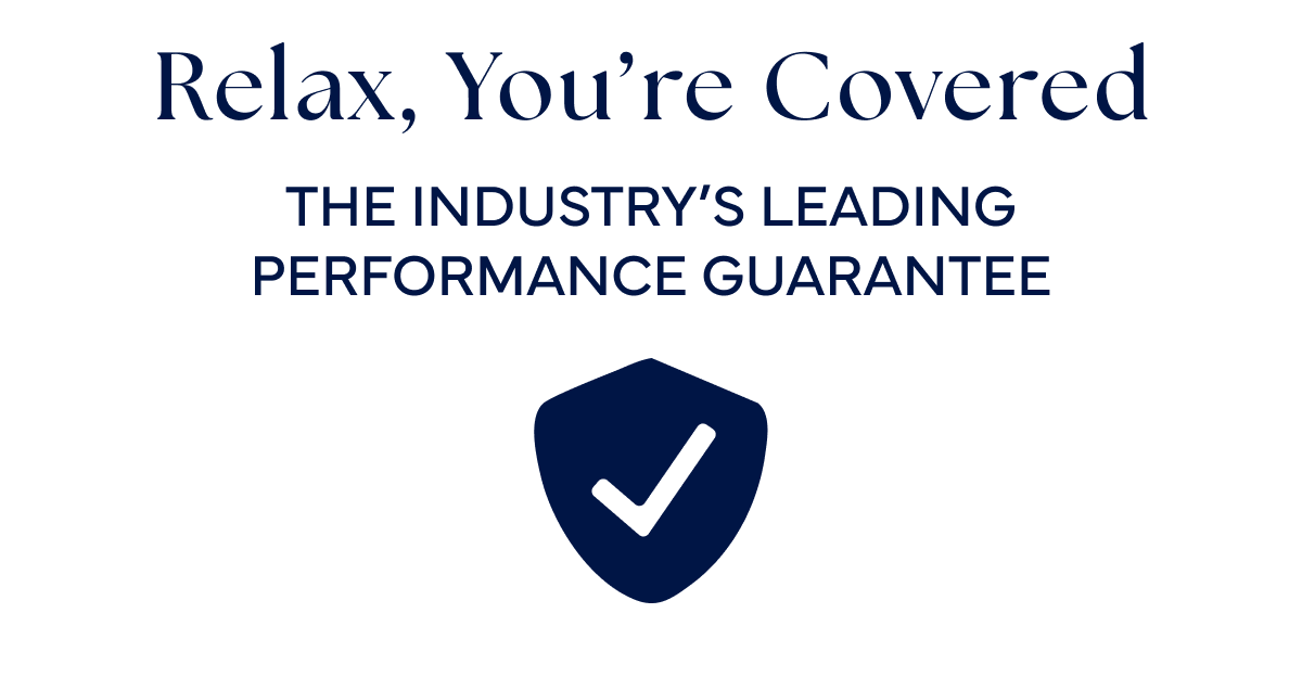 Relax, You're Covered. Click to view warranty details.