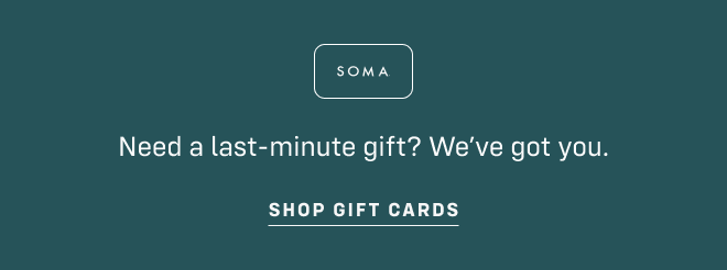 Need a last-minute gift? We’ve got you. Shop gift cards