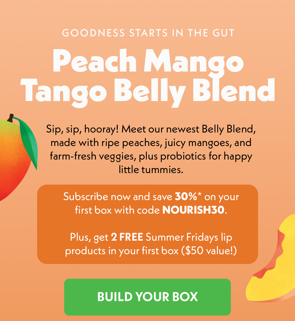 Peach Mango Tango Belly Blend