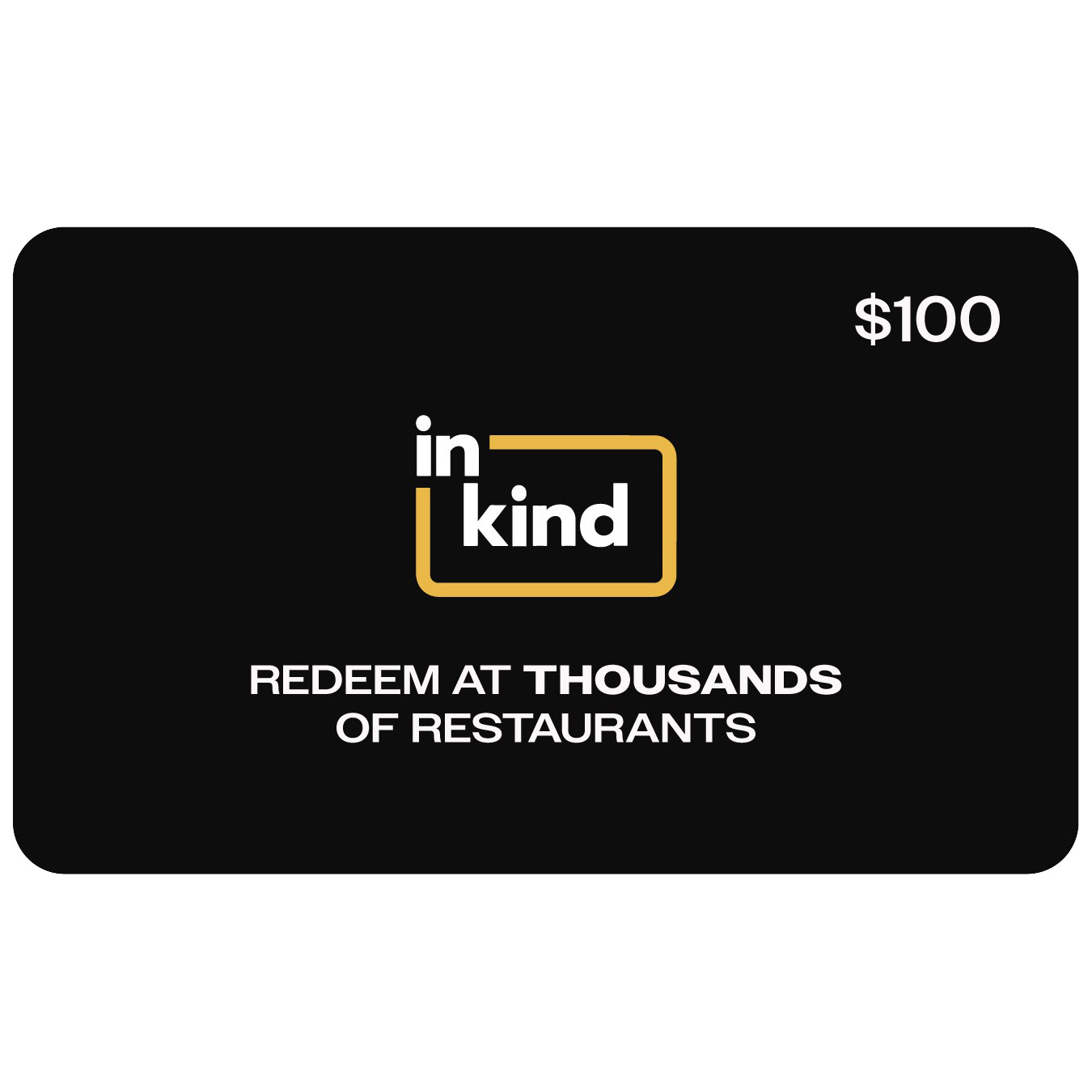 inKind One eGift Card ($100 Value), Thousands of Restaurants