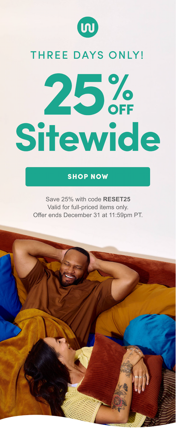Three Days Only! 25% Off Sitewide. Shop Now.