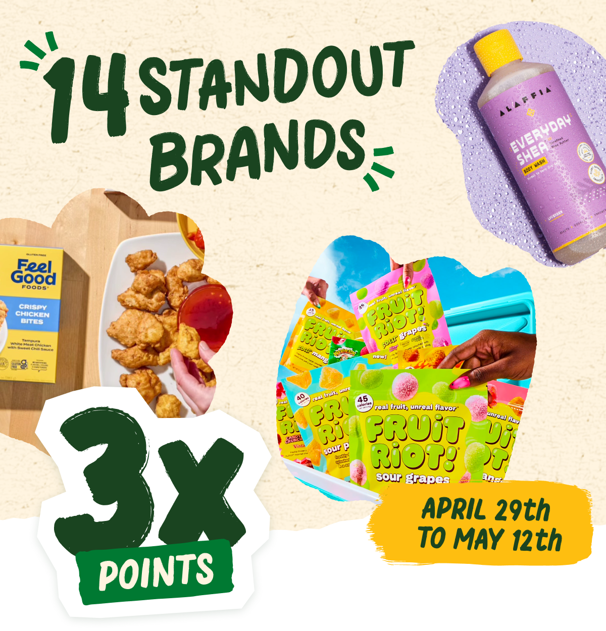 14 Standout Brands! 3x points April 29th to May 12th!