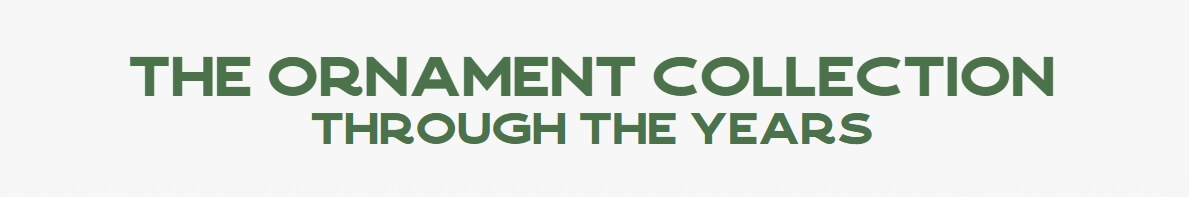 The Ornament Collection - Through The Years