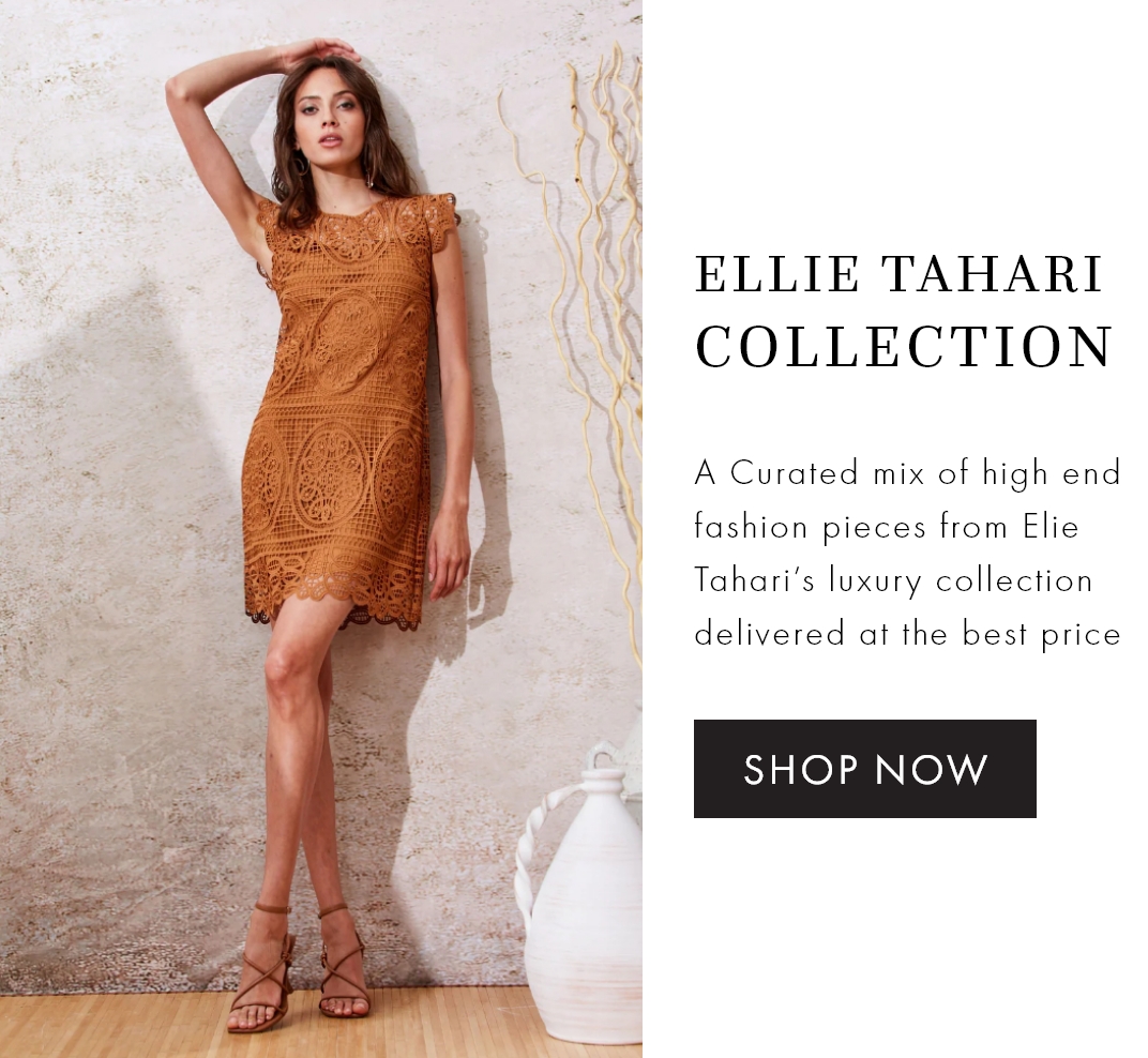 ELLIE TAHARI COLLECTION | A Curated mix of high end fashion pieces from Elie Tahari’s luxury collection delivered at the best price | SHOP NOW
