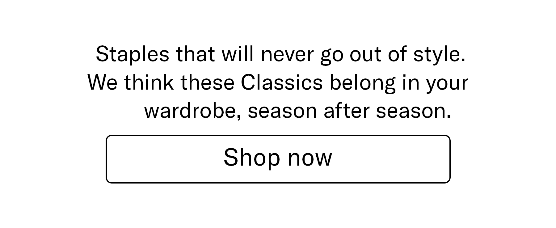 Shop Classics
