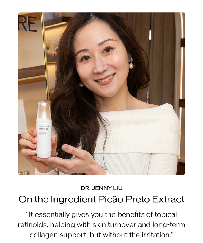 On the Ingredient Picão Preto Extract "It essentially gives you the benefits of topical retinoids, helping with skin turnover and long-term collagen support, but without the irritation." - Dr. Jenny Liu 