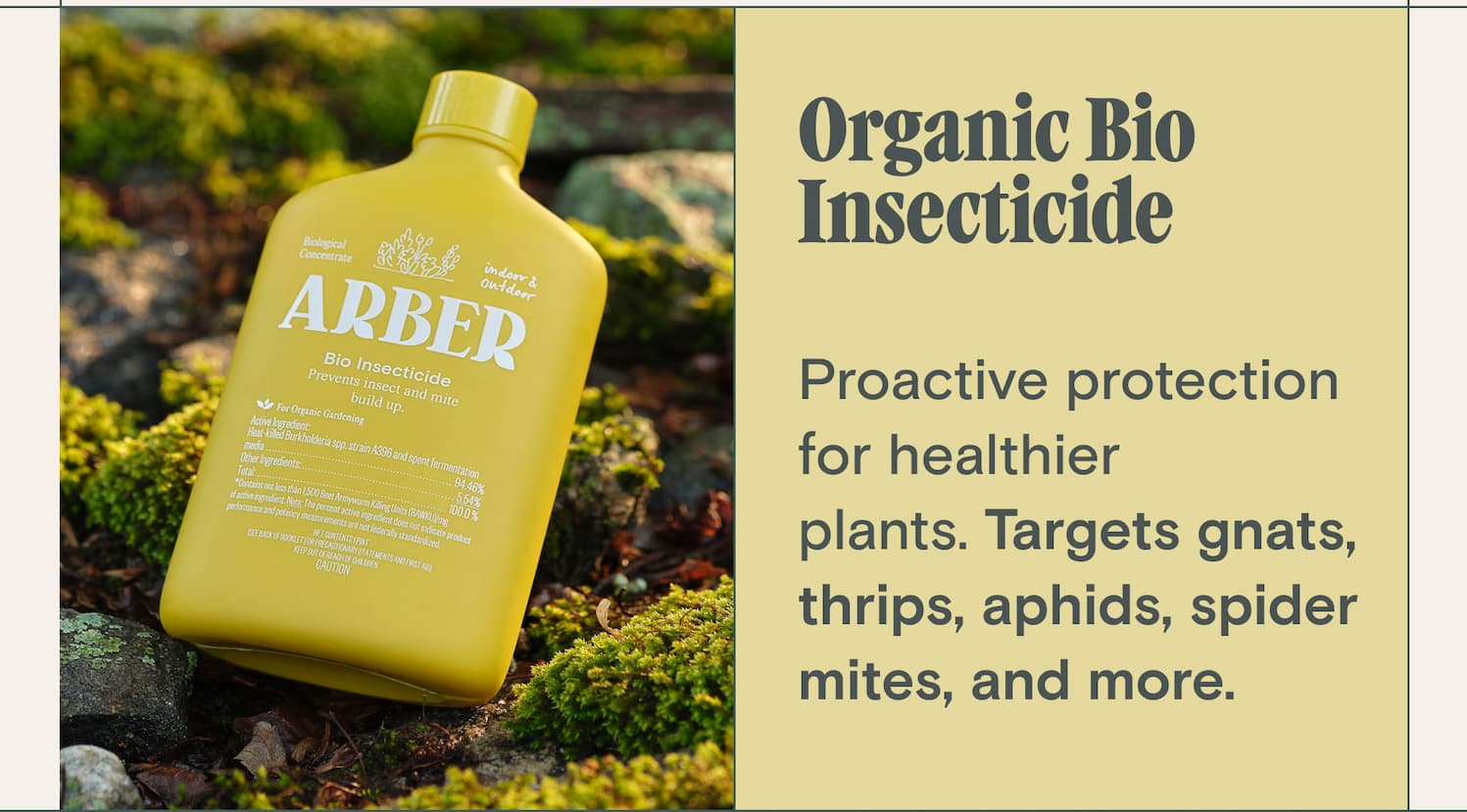 Organic Bio Insecticide &nbsp; Proactive protection for healthier plants.&nbsp;Targets gnats, thrips, aphids, spider mites, and more.