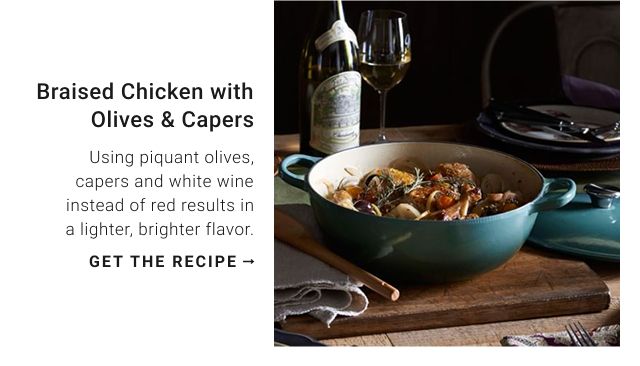 Braised Chicken with Olives & Capers - Using piquant olives, capers and white wine instead of red results in a lighter, brighter flavor. - get the recipe