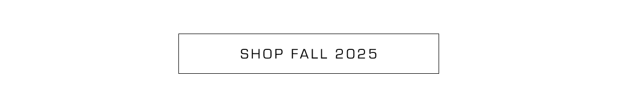 Shop Fall 2025