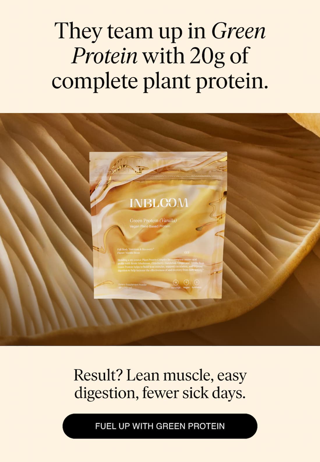 They team up in Green Protein with 20g of complete plant protein - Fuel up with Green Protein