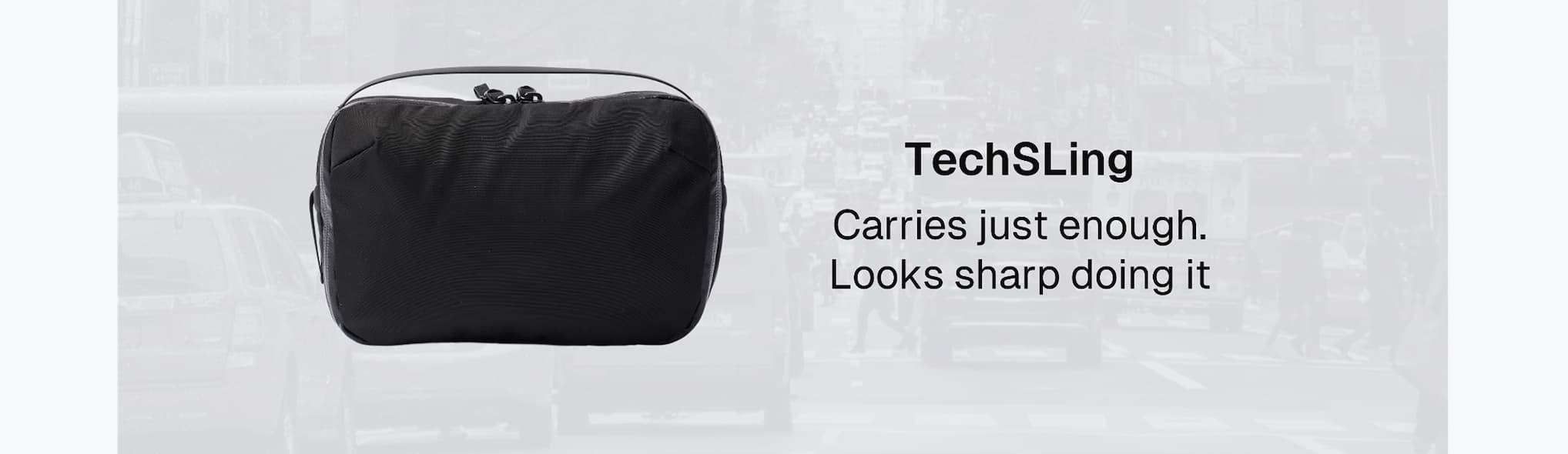Techsling – Carries just enough. Looks sharp doing it