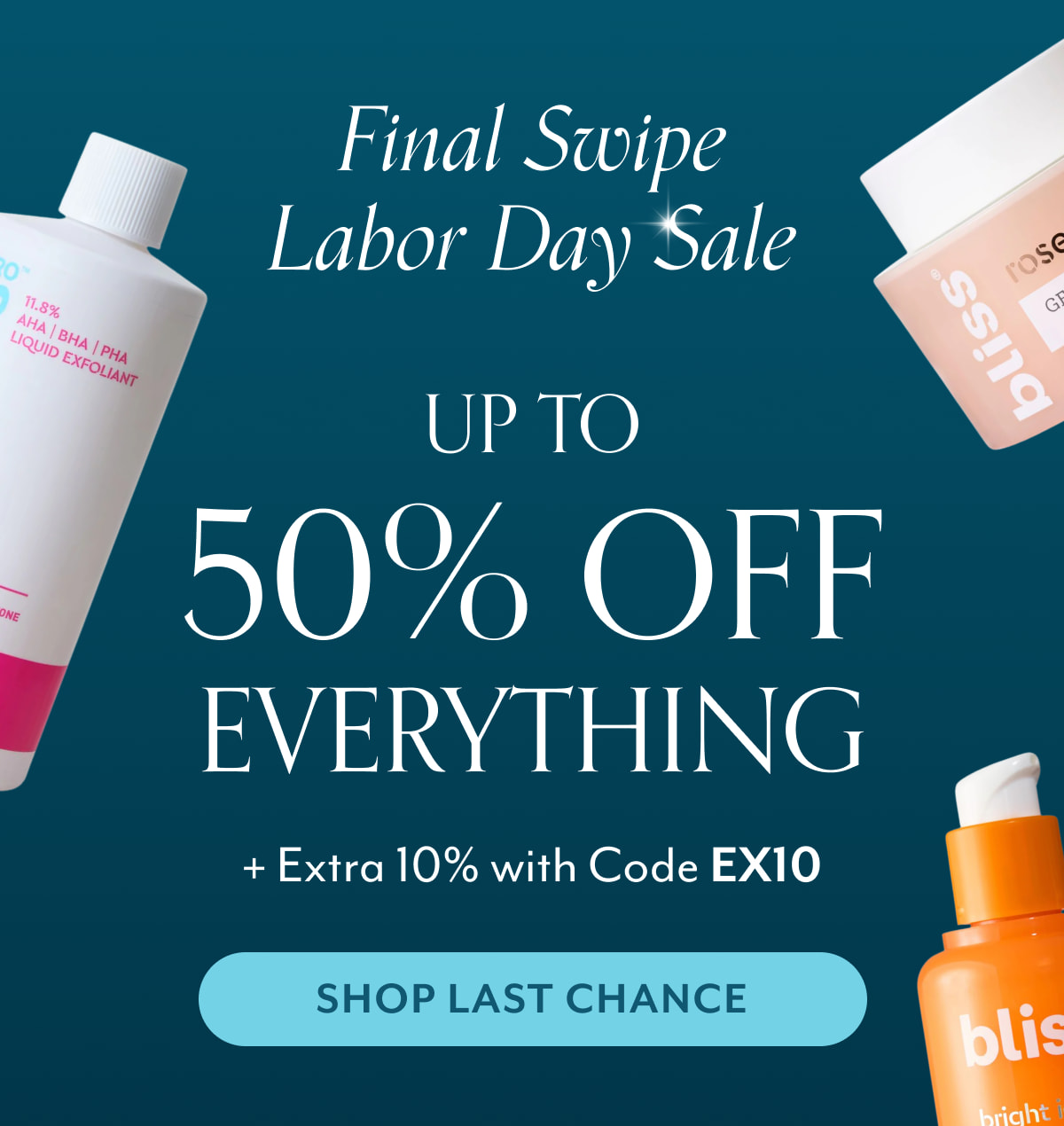 Final Swipe Labor Day Sale Up to 50% off everything
