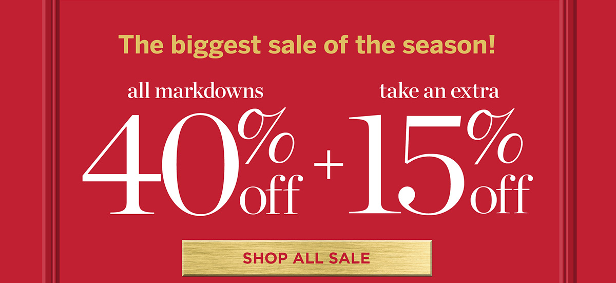 40% off + Extra 15% off All Markdowns | Shop All Sale