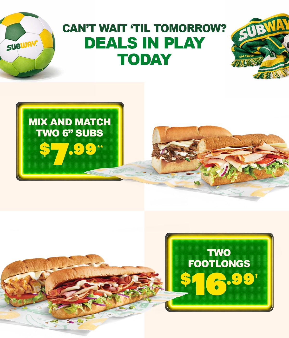 A soccer-themed promotional email for Sub Club exclusive offers. Large headline text reading, “Starting tomorrow. Your shot to score every Summer of Soccer Deal”. Below is copy announcing that every deal is back for only 24 hours tomorrow but there are current deals available to them right now. Mix and match $7.99 two 6-inch subs and two Footlongs for $16.99. The second to bottom section reads “Soccer is on. Time for a sub”. With a sign off promoting Subway Catering with same-day delivery or pick up available to feed your watch party crowd. Two call-to-action buttons read “Order for gametime” and “Feed my crowd”.