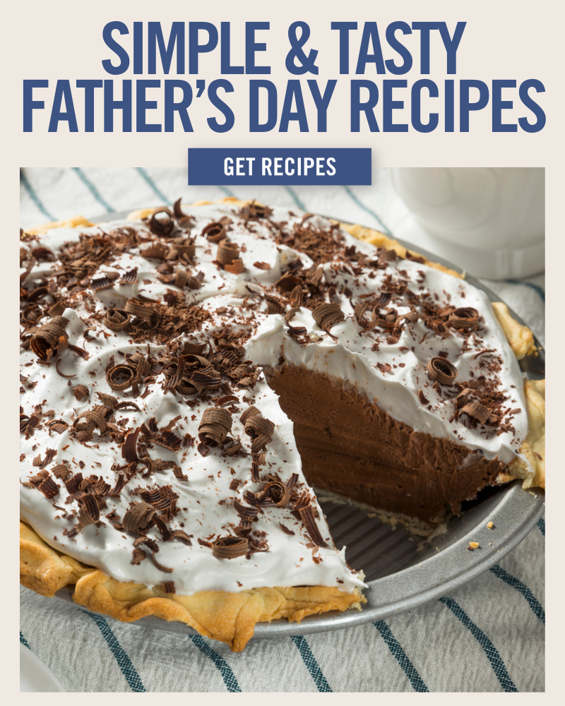 Simply & Tasty Father's Day Recipes | Get Recipes