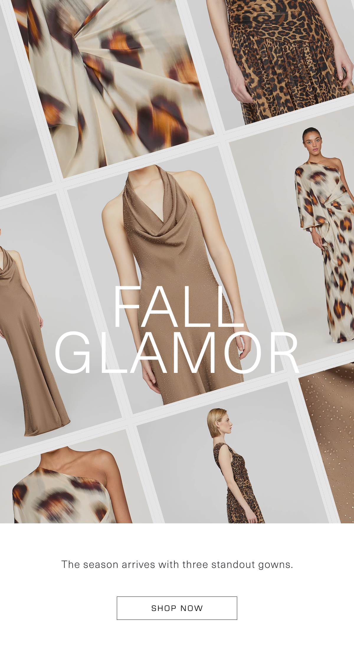 Fall Glamor: The season arrives with three standout gowns. Shop Now