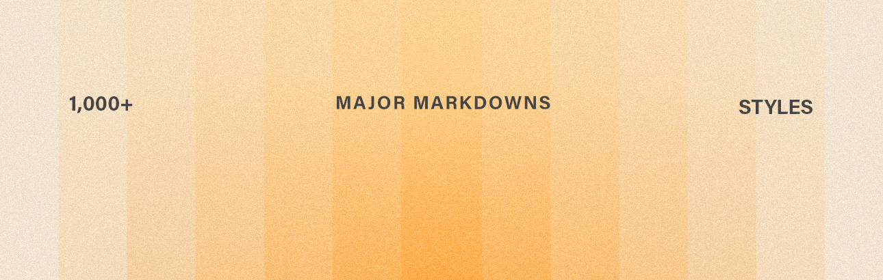 Warm orange gradient banner highlighting a sale: "1,000+ MAJOR MARKDOWNS STYLES" for a wide selection of discounted items.