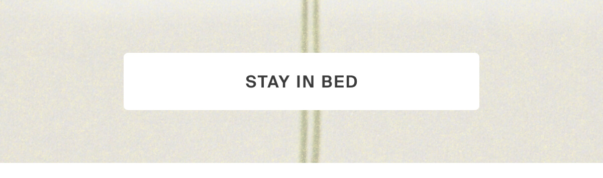 shop stay in bed