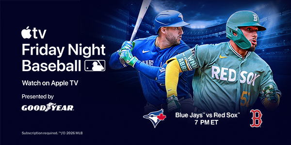 Friday Night Baseball on Apple TV. Watch on Apple TV. Presented by Goodyear. Blue Jays vs. Red Sox at 7 p.m. ET.
