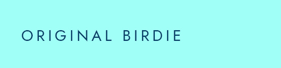 ORIGINAL BIRDIE