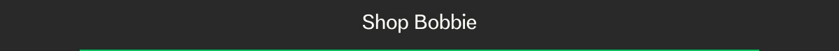Shop Bobbie