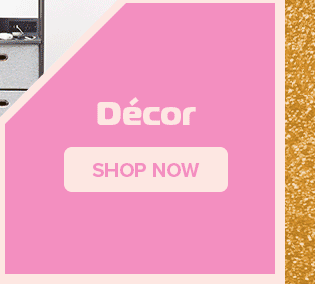 DÉCOR SHOP NOW