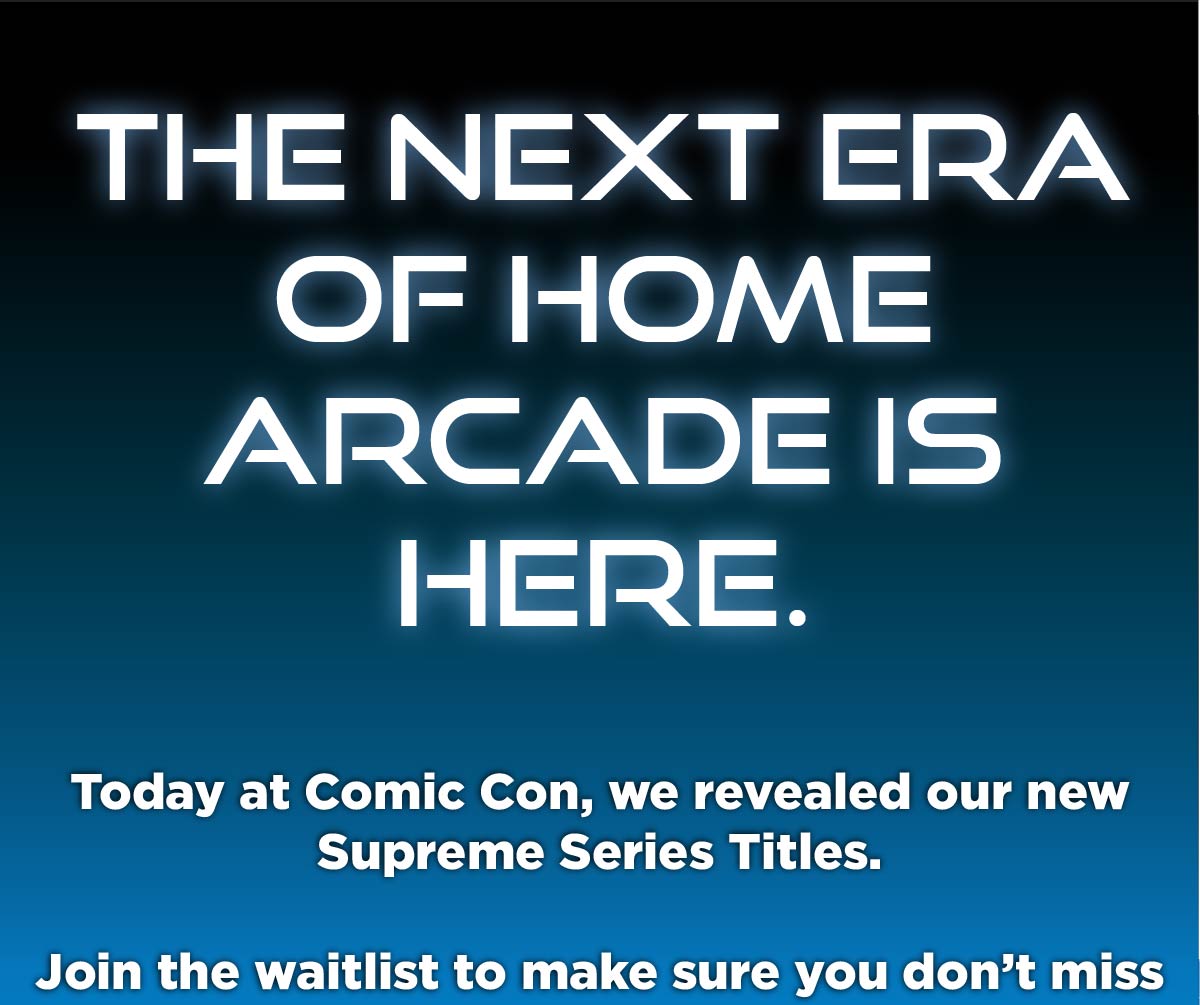 The Next Era of Home Arcade is Here