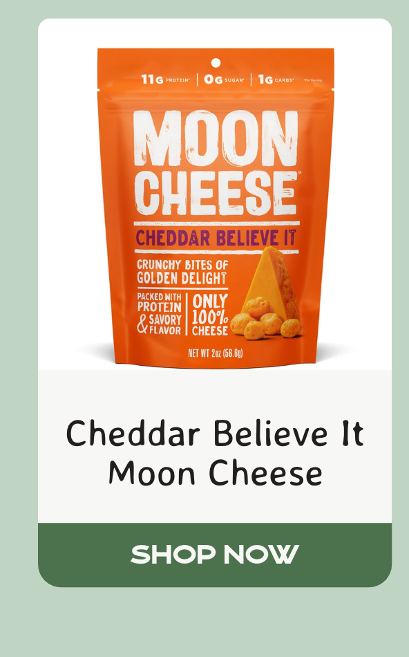 Cheddar Believe It - Moon Cheese