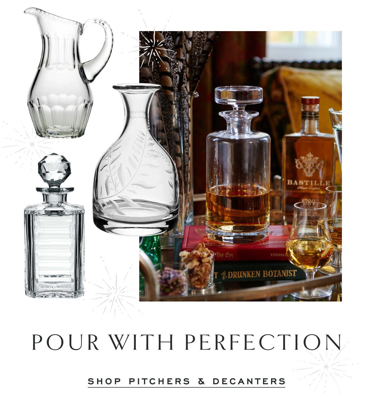 Pour with Perfection. Shop pitchers & Decanters.