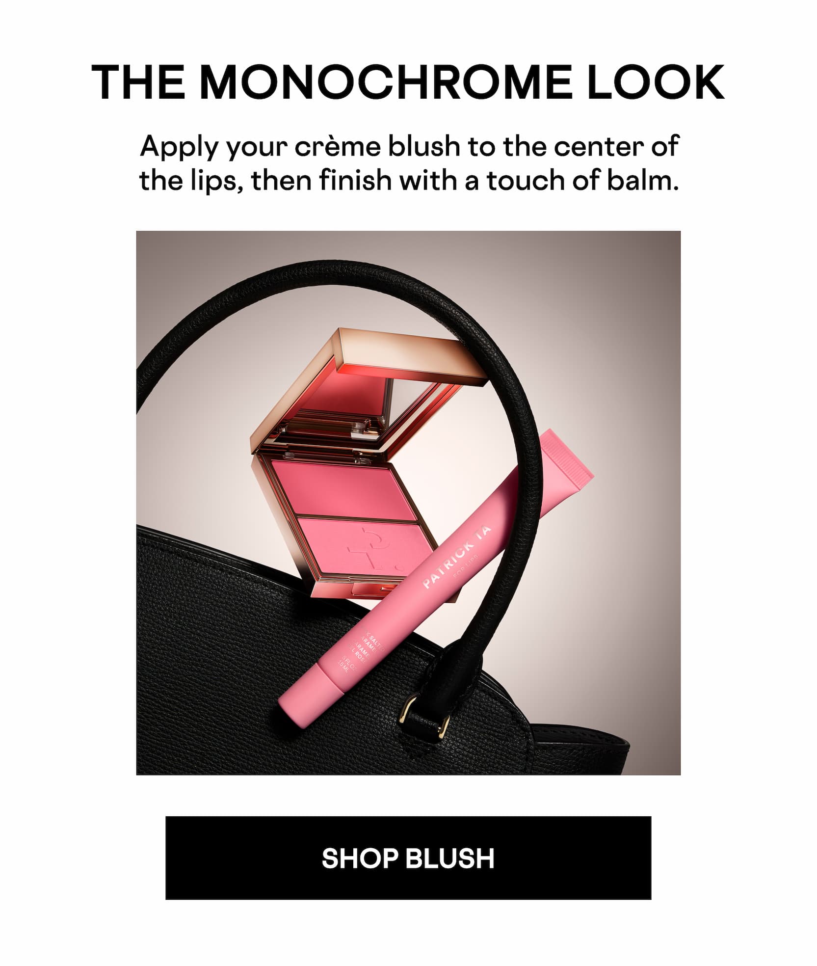 Patrick Ta blush duo and lip balm monochrome makeup look