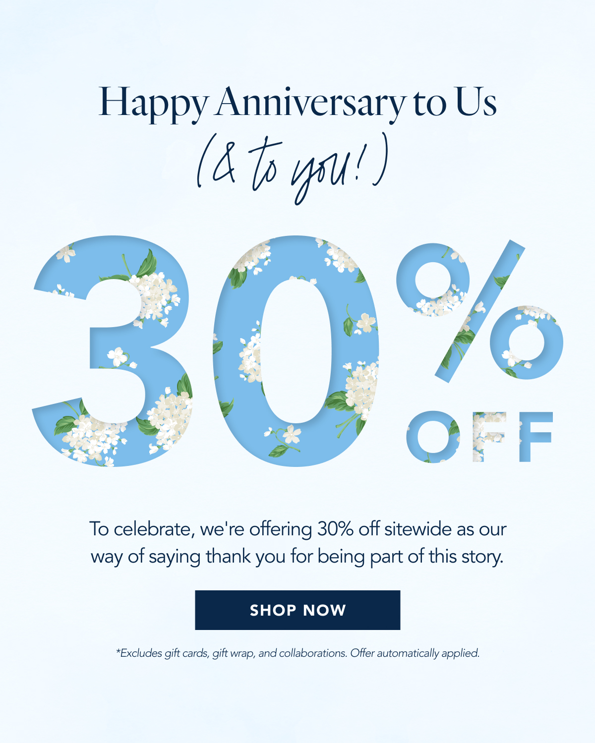 To celebrate, we are giving you 30% off sitewide because the best anniversaries are the ones you share.