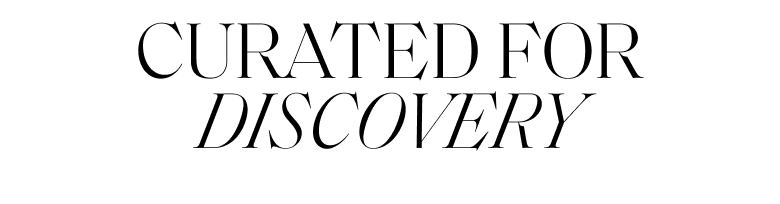Black text on a white background that reads 'CURATED FOR DISCOVERY'. 