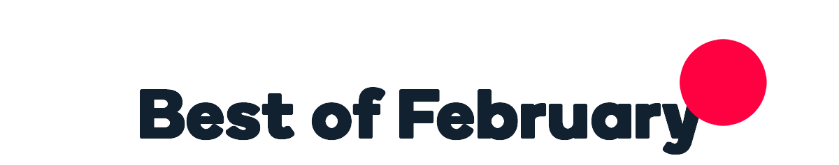 Best of February