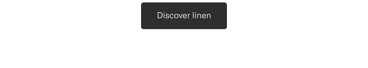 Discover linen