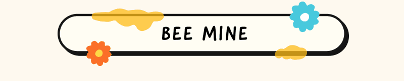 Bee mine