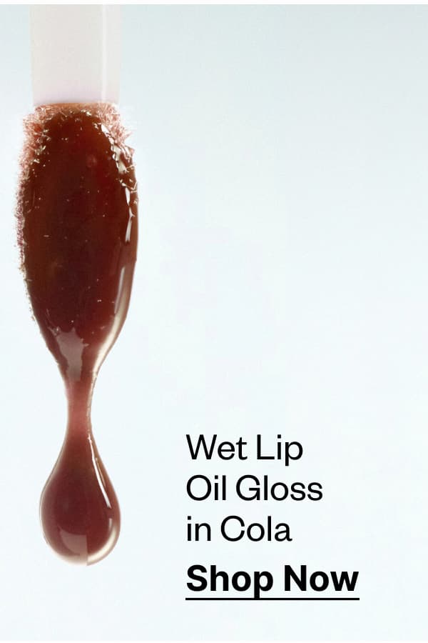Wet Lip  Oil Gloss in Cola