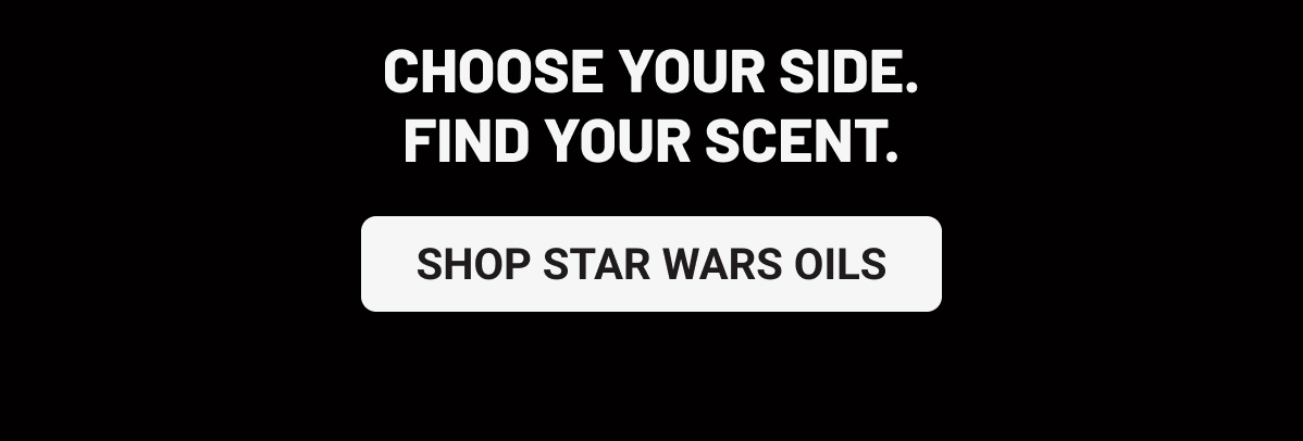 Choose your side. Find your scent.