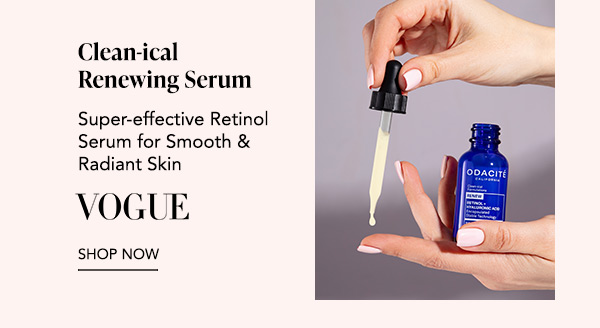 : Hand holding Odacité Clean-ical Renewing Serum dropper above a blue bottle, featuring Vogue quote “Super-effective Retinol Serum for Smooth & Radiant Skin” and Shop Now.