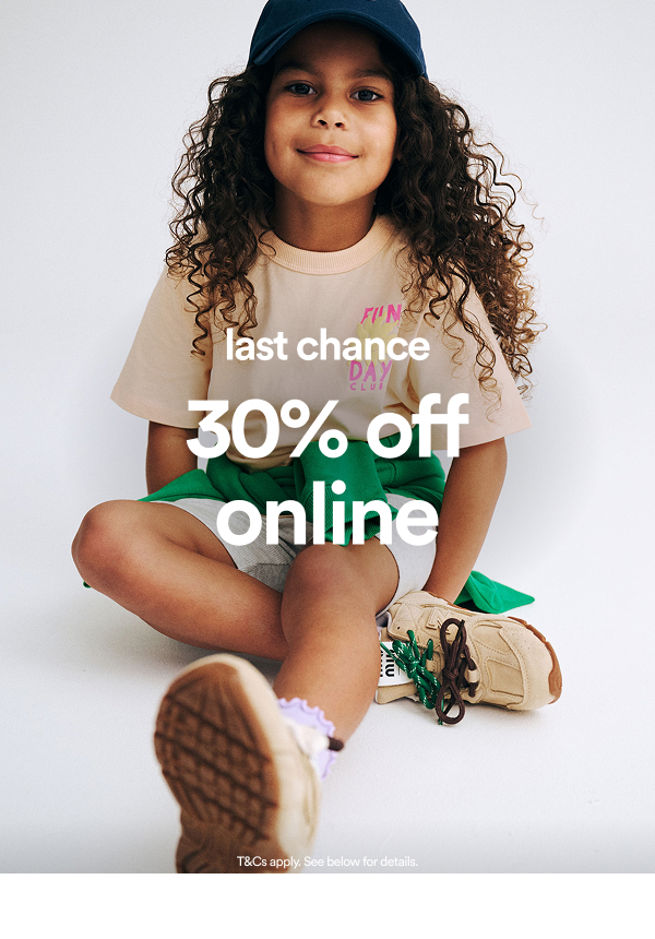 Last Chance 30% Off Online. Ends Midnight