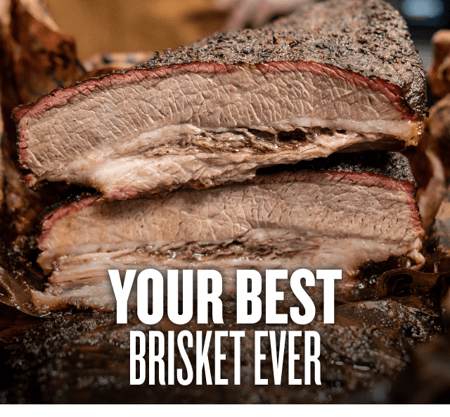 Your Best Brisket Ever