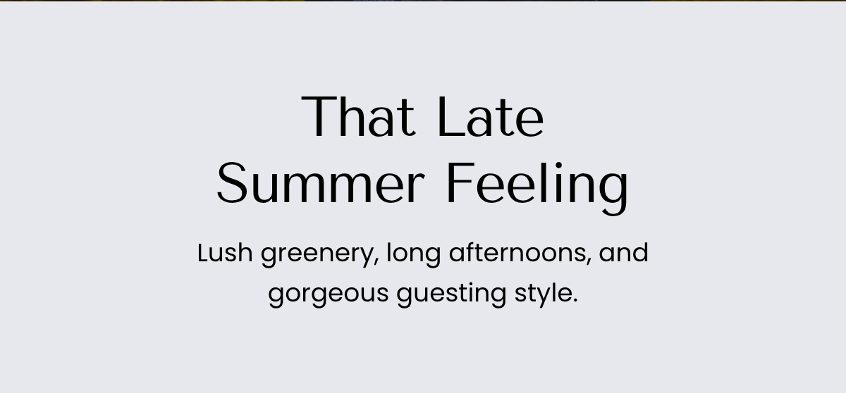 That Late Summer Feeling