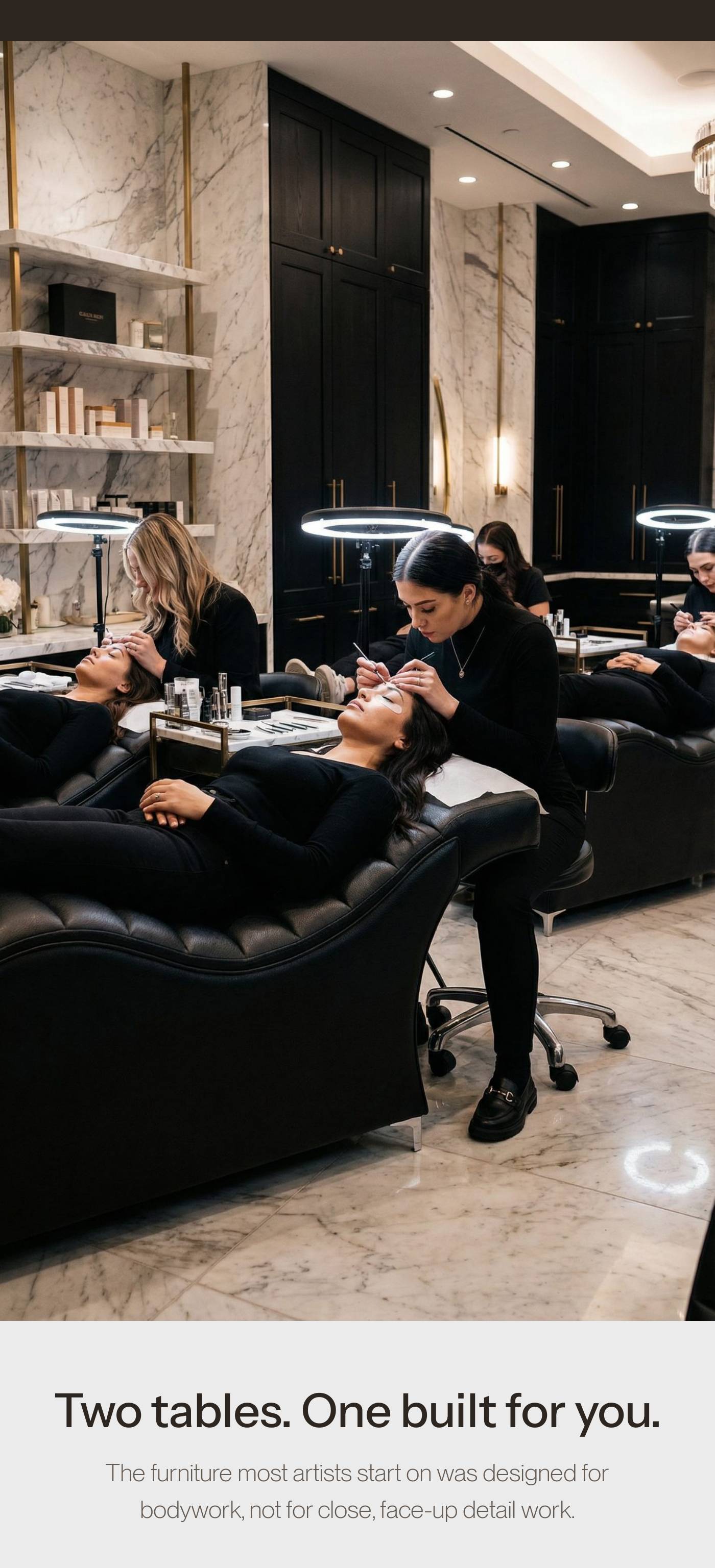 Artists working on clients in a luxurious studio. Text: Two tables. One built for you. Massage tables vs. beauty beds.