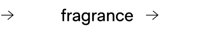 Fragrance