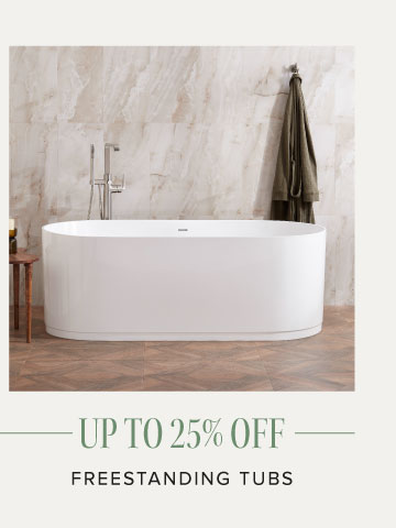 Up to 25% off - Freestanding Tubs