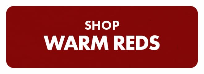 Shop Warm Reds