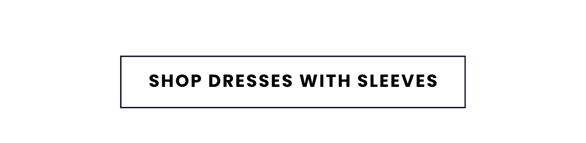 SHOP DRESSES WITH SLEEVES