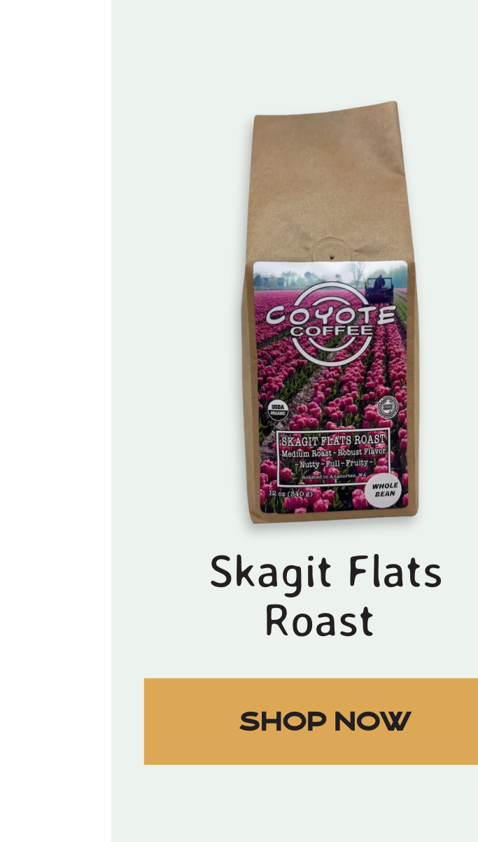 Skagit Flats Roast